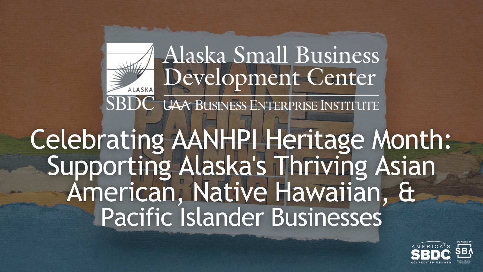 Celebrating AANHPI Heritage Month: Supporting Alaska’s Thriving Asian ...